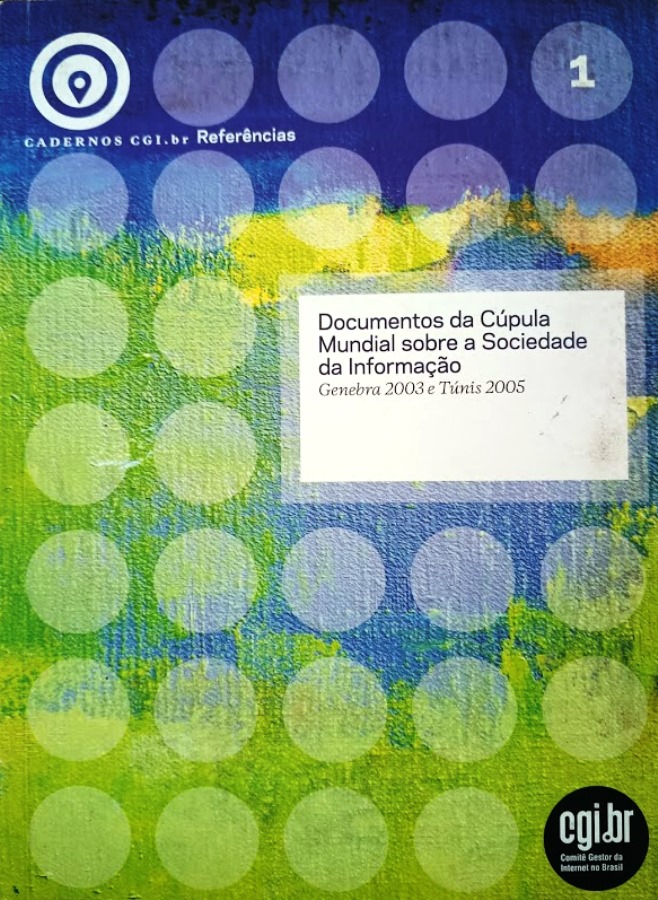 Documento da Cupula Mundial Sobre a Sociedade da Informação - Nucleo de Informação e Coordenação do Ponto Br